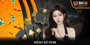 Hướng Dẫn Đăng Ký SV88 Chi Tiết Cho Người Chơi Mới