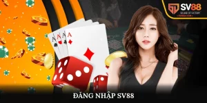 Đăng Nhập SV88 - Trải Nghiệm Dịch Vụ Cá Cược Chuyên Nghiệp