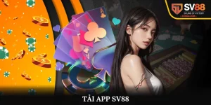 Tải App SV88 - Hướng Dẫn Cài Đặt Nhanh Với Ios/Android